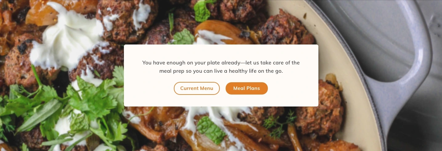 A call-to-action banner over a food photo, with Current Menu and Meal Plans buttons